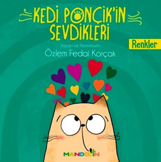 Renkler - Kedi Ponçikin Sevdikleri