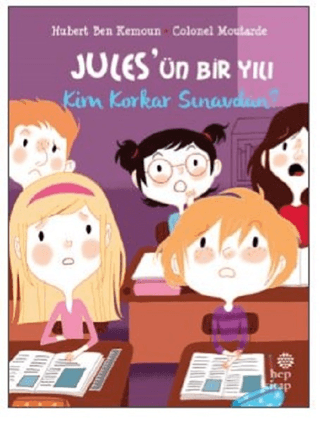 Kim Korkar Sınavdan? - Jules’ün Bir Yılı