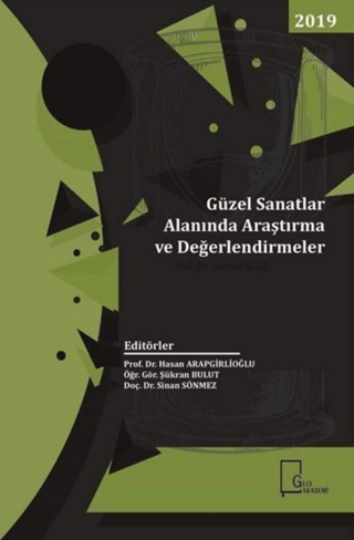Güzel Sanatlar Alanında Araştırma ve Değerlendirmeler