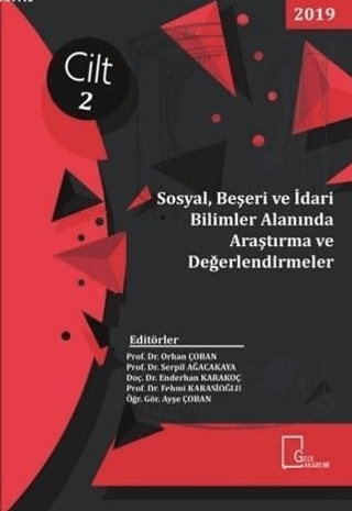 Sosyal Beşeri ve İdari Bilimler Alanında Araştırma ve Değerlendirmeler Cilt 2