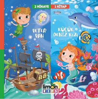 2 Hikaye 1 Kitap: Peter Pan - Deniz Kızı