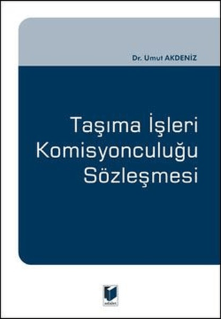 Taşıma İşleri Komisyonculuğu Sözleşmesi