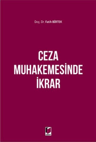 Ceza Muhakemesinde İkrar