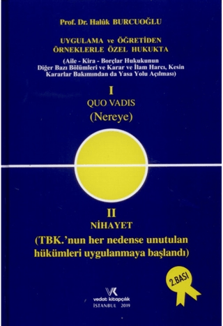 1 Quo Vadis (Nereye) 2 Nihayet