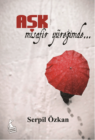 Aşk Misafir Yüreğimde