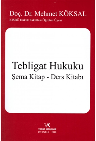 Tebligat Hukuku / Şema Kitap - Ders Kitabı