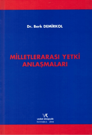 Milletlerarası Yetki Anlaşmaları