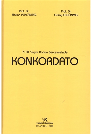 7101 Sayılı Kanun Çerçevesinde Konkordato