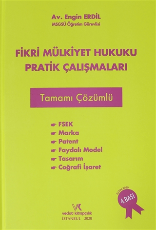 Fikri Mülkiyet Hukuku Pratik Çalışmaları Tamamı Çözümlü