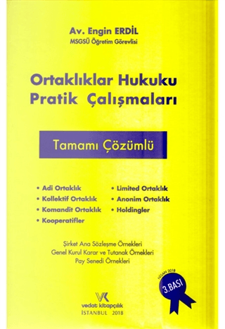 Ortaklıklar Hukuku Pratik Çalışmaları Tamamı Çözümlü