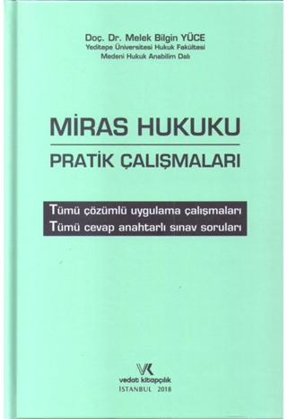 Miras Hukuku Pratik Çalışmaları