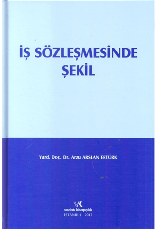 İş Sözleşmesinde Şekil