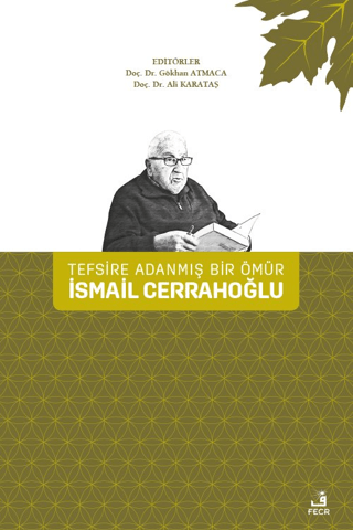 Tefsire Adanmış Bir Ömür İsmail Cerrahoğlu