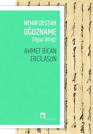 Nehir Destan Oğuzname (Oğuz Bitig)