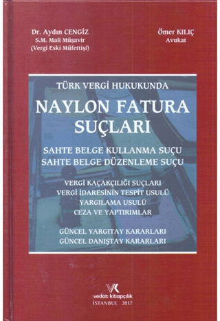 Türk Vergi Hukukunda Naylon Fatura Suçları
