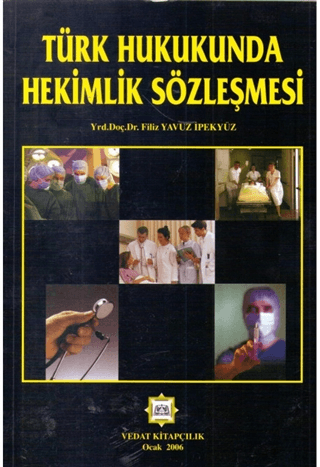 Türk Hukukunda Hekimlik Sözleşmesi
