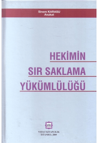 Hekimin Sır Saklama Yükümlülüğü