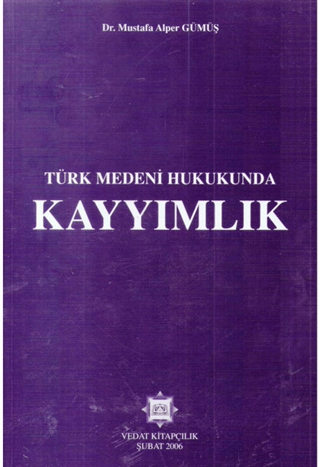 Türk Medeni Hukukunda Kayyımlık