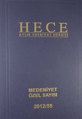 Hece Aylık Edebiyat Dergisi Medeniyet Özel Sayısı :24 - 186/187/188 (Ciltli)