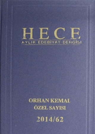 Hece Aylık Edebiyat Dergisi Bereketli Toprakların Yazarı Orhan Kemal Özel Sayısı: 27 205 (Ciltli)