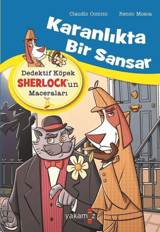 Karanlıkta Bir Sansar - Dedektif Köpek Sherlock’un Maceraları