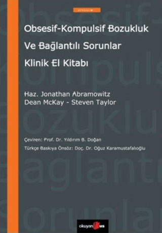Obsesif-Kompulsif Bozukluk ve Bağlantılı Sorunlar El Kitabı