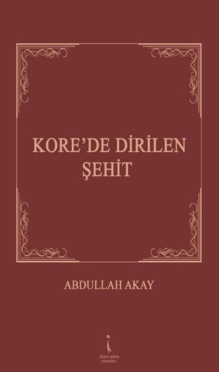 Korede Dirilen Şehit