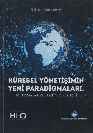 Küresel Yönetişimin Yeni Paradigmaları Tartışmalar ve Çözüm Önerileri