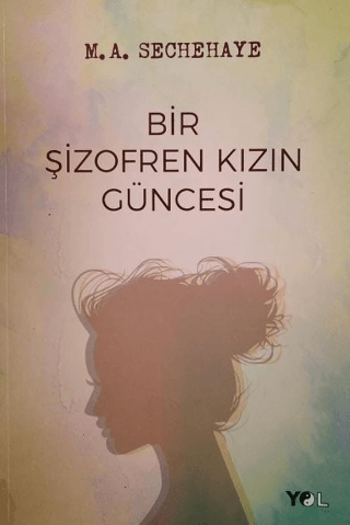 Bir Şizofren Kızın Güncesi