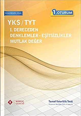 YKS / TYT 1. Derece Denklem Eşitsizlikler ve Mutlak Değer