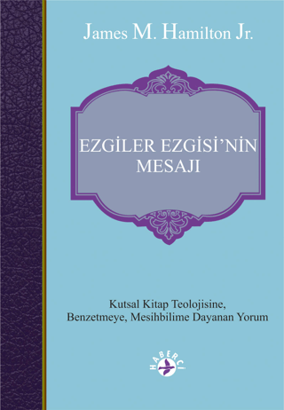 Ezgiler Ezgisinin Mesajı