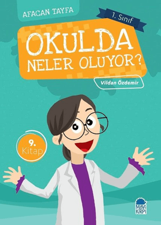 Afacan Tayfa 1. Sınıf Okuma Kitabı - Okulda Neler Oluyor?