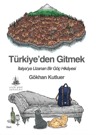 Türkiye’den Gitmek
