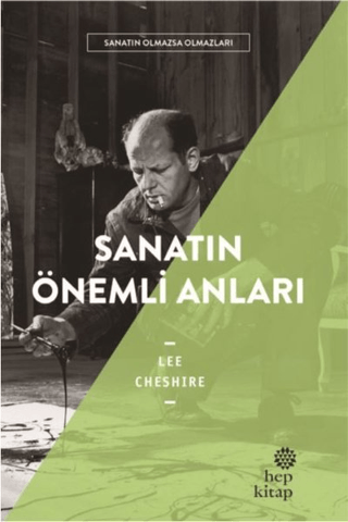 Sanatın Önemli Anları - Sanatın Olmazsa Olmazları