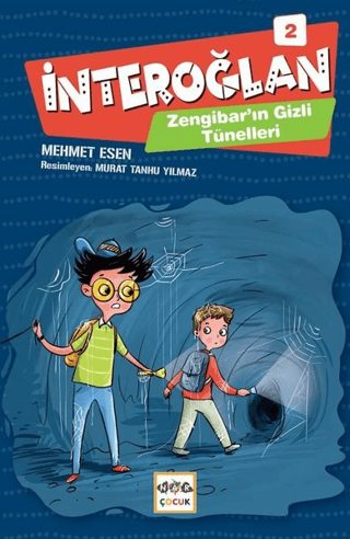 İnteroğlan 2 - Zenginbarın Gizli Tünelleri