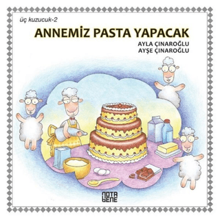 Annemiz Pasta Yapacak - Üç Kuzucuk 2