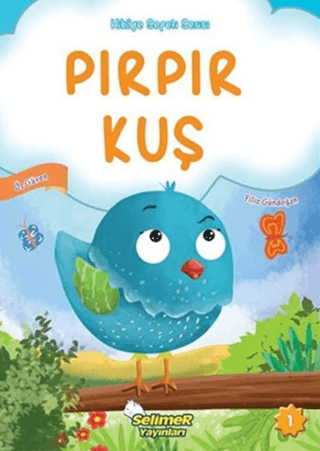 Pırpır Kuş - Hikaye Sepeti Serisi 1