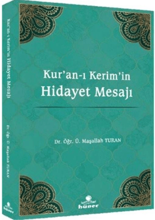 Kuran-ı Kerimin Hidayet Mesajı