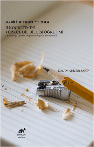 Ana Dili ve Yabancı Dil Olarak İlköğretimde Türkçe Dil Bilgisi Öğretimi
