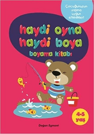 Haydi Oyna Haydi Boya Boyama Kitabı 1 (4-5 Yaş)