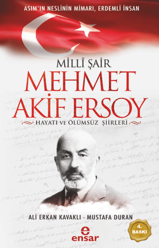 Milli Şair Mehmet Akif Ersoy Hayatı ve Ölümsüz Şiirleri