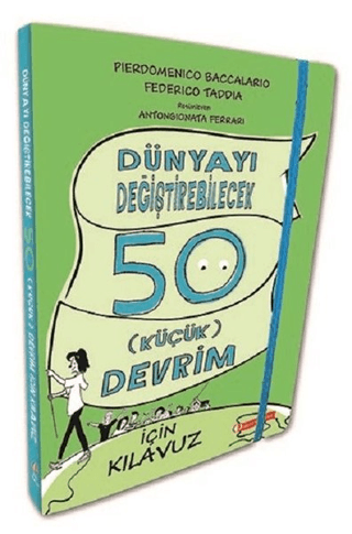 Dünyayı Değiştirebilecek 50 Küçük Devrim İçin Kılavuz