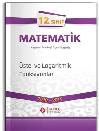 12. Matematik Sınıf Üstel ve Logaritmik Fonksiyonlar