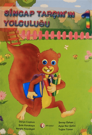 Sincap Tarçın’ın Yolculuğu 1