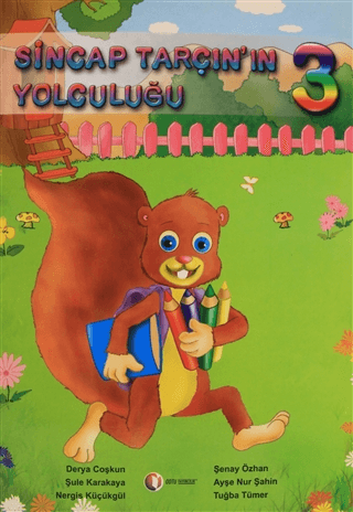 Sincap Tarçın’ın Yolculuğu 3