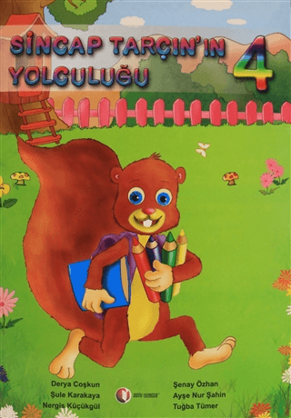 Sincap Tarçın’ın Yolculuğu 4