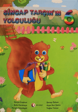 Sincap Tarçın’ın Yolculuğu 6