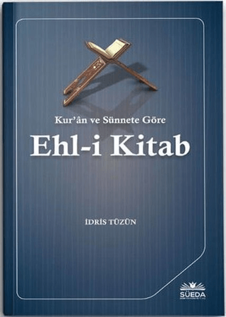Kuran ve Sünnete Göre Ehl-i Kitab