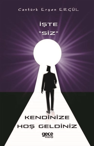 İşte Siz Kendinize Hoş Geldiniz