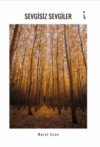 Sevgisiz Sevgiler